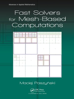 cover image of Fast Solvers for Mesh-Based Computations